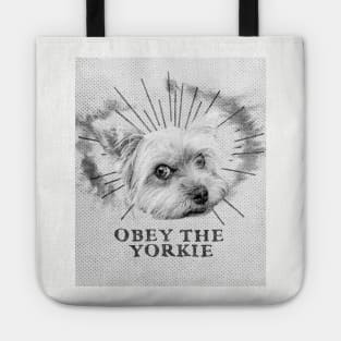 Funny Yorkie Design - Obey The Yorkie Tote