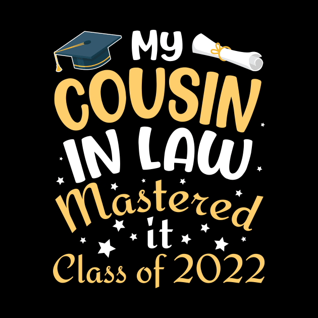 My Cousin In Law Mastered It Class Of 2022 Senior Student by Cowan79