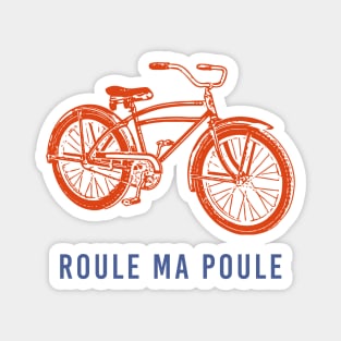 French expression for riding a bike Magnet