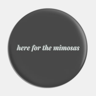 here for the mimosas Pin