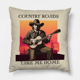 Country Roads take me home Pillow