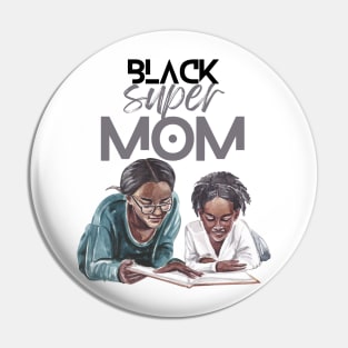 Black Super Mom Pin