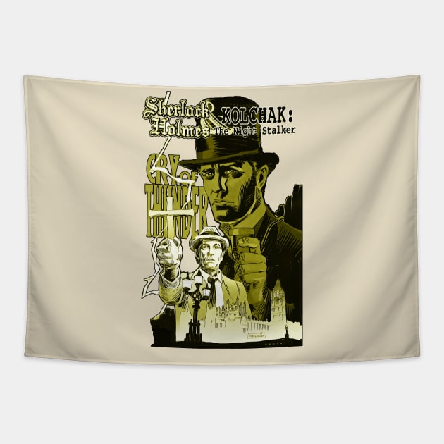 SHERLOCK HOLMES & KOLCHAK : THE NIGHT STALKER Tapestry by JungleLordArt