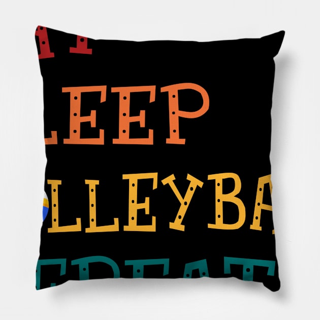 Eat Sleep Volleyball Repeat Volleyball Lovers Pillow by cruztdk5