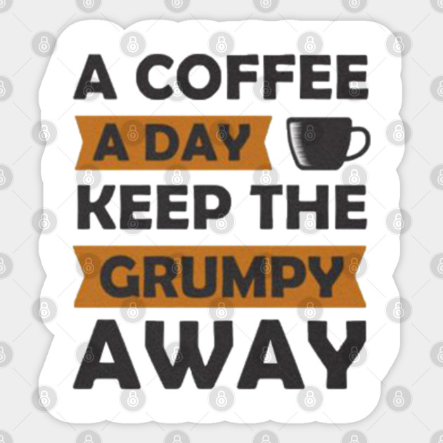 Coffee Lover Coffee Quotes Funny Sticker Teepublic Uk