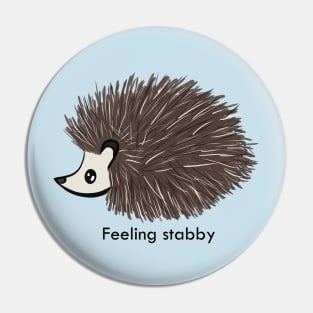 Feeling stabby Pin