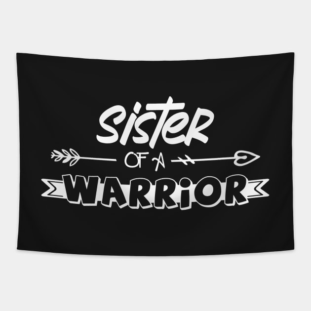 Sister of a Little Warrior shirt, Little warrior shirt, Cancer Survivor shirt, Sister t-shirt, Sister of a Strong Kid shirt, Cancer Awareness Tapestry by GShow