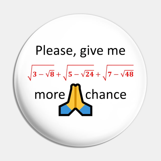 Please, give me one more chance Pin by AhMath