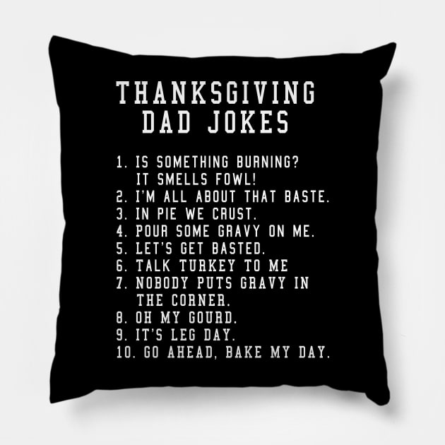 Thanksgiving Dad Jokes Funny Thanksgiving Puns Pillow by PodDesignShop