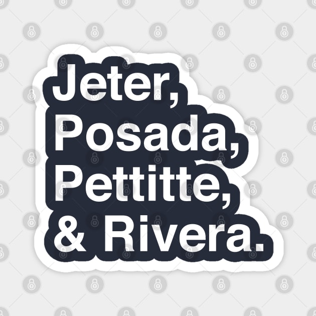 Jeter, Posada, Pettitte, Rivera - White Magnet by Kings83