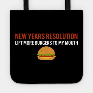 New years resolution: lift more burgers to my mouth Tote