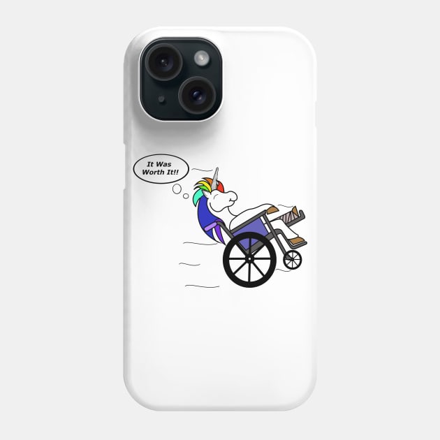 Wheelchair Unicorn - It Was Worth It!! Phone Case by DavinciSMURF