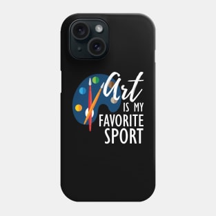 Artist - Art is my favorite sport Phone Case