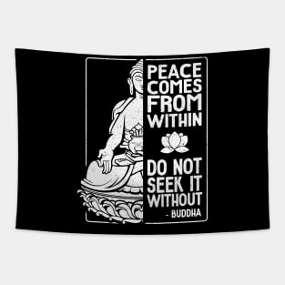 Buddha Quote Peace Comes From Within Tapestry