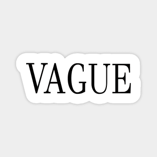 Vague Magnet