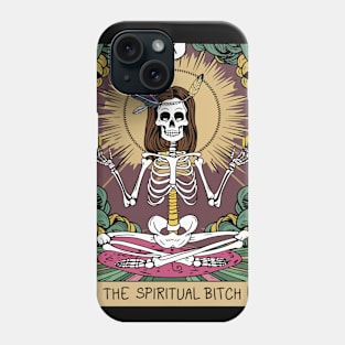 Funny Tarot Card : The Spiritual Bitch Phone Case