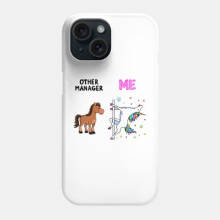 Funny Manager Unicorn Others You Phone Case