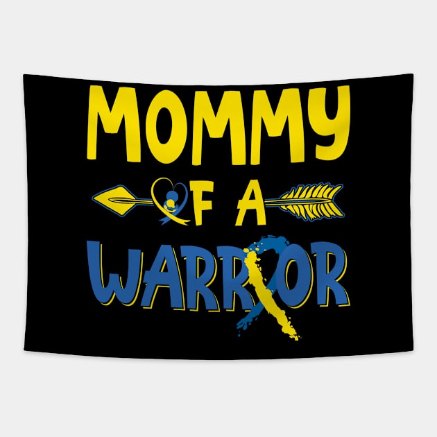 Mommy Of A Warrior Down Syndrome Awareness Tapestry by nadinecarolin71415