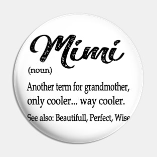 mimi mothers day Pin