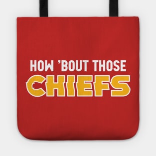 How Bout Those Chiefs? Red Tote