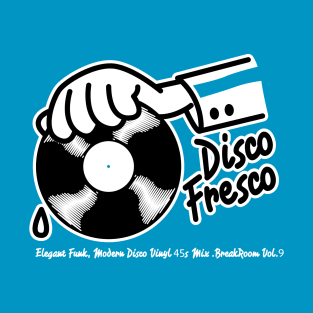 Disco Fresco T-Shirt