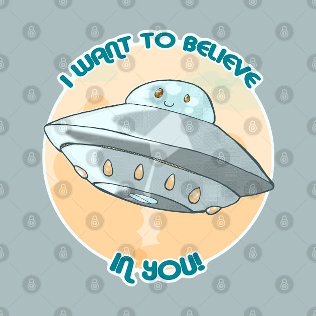 I want to believe ... IN YOU! by Sutilmente