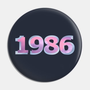 1986 - lets reminisce about the 80’s Pin