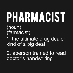 Pharmacist Definition T-Shirt