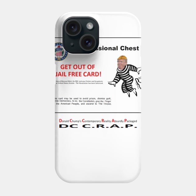 Trump's Get Out of Jail Free Card Phone Case by arTaylor