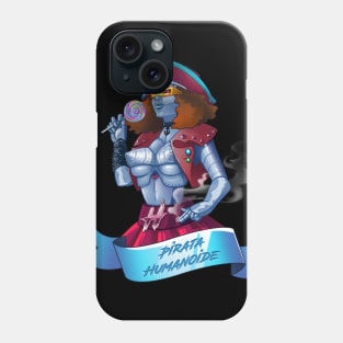 Pirata - Humanoide Phone Case