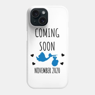 Coming Soon November 2020 Phone Case