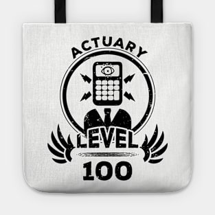 Level 100 Actuary Gift For Actuary Tote