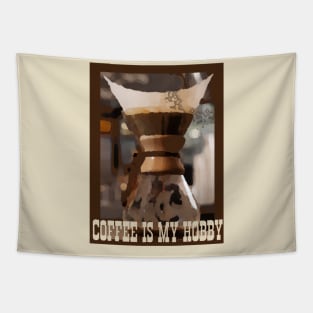 Coffee is my hobby! Tapestry