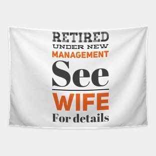 Retired Under new management See wife for details Tapestry