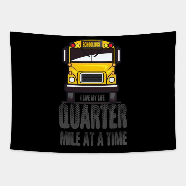 I Live My Life Quarter Mile At a Time Tapestry by HappyInk