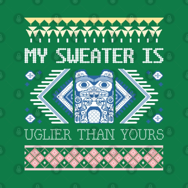 My Christmas Sweater is Uglier Than Yours by cacostadesign