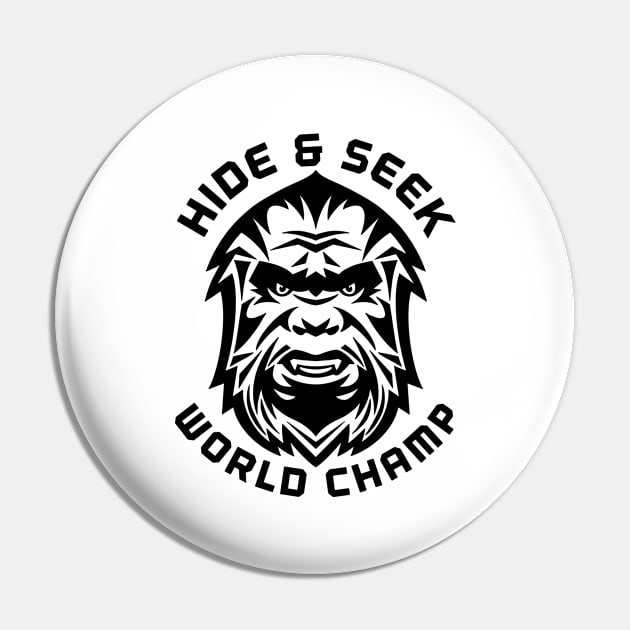 Bigfoot Hide & Seek Champ Black Pin by HalpinDesign