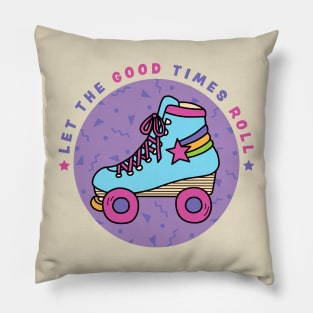 Let the Good Times Roll Pillow