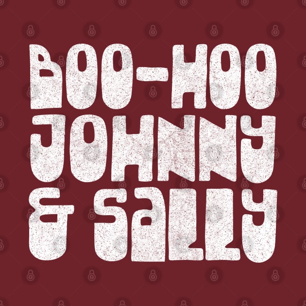 Boo-Hoo Johnny & Sally / Peep Show Quotes by DankFutura