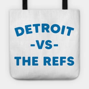 Detroit Vs The Refs, Funny Detroit Lions Fan Tote