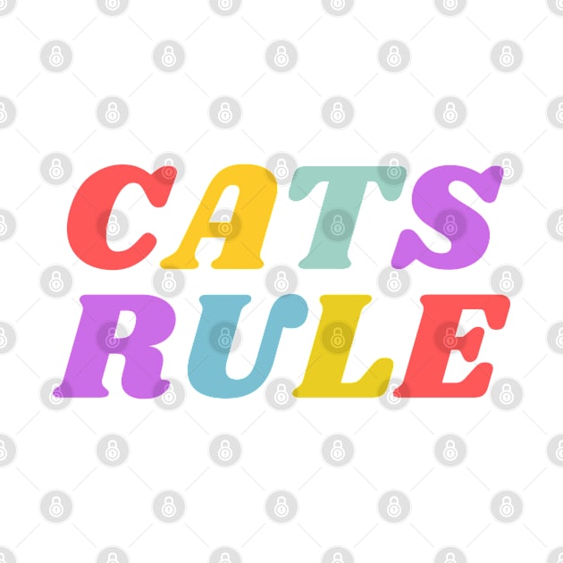 Cats Rule by KarolinaPaz