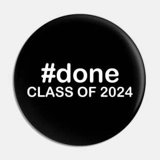 #done Class Of 2024 Pin