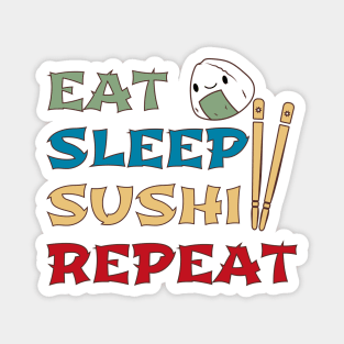 Eat Sleep Sushi Repeat Magnet