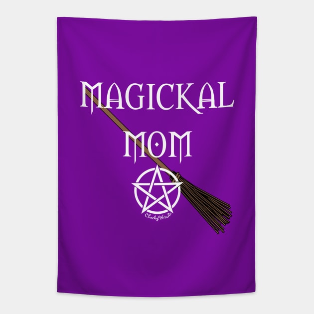 Magickal Mom Pentacle Broomstick Cheeky Witch® Tapestry by Cheeky Witch