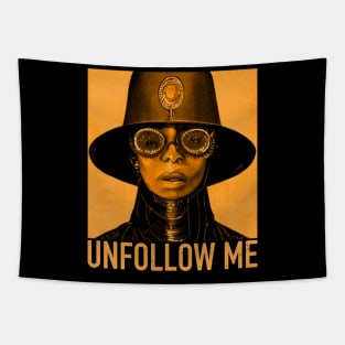 Unfollow Me Tapestry