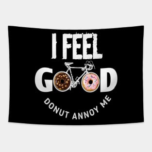 I Feel Good Donut annoy Me Tapestry