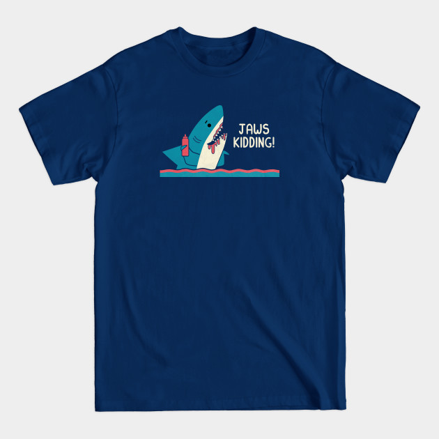 Disover Jaws Kidding - Shark - T-Shirt