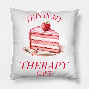 THIS IS MY THERAPY CAKE Baking Pillow