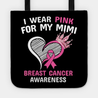 I Wear Pink For My Mimi Heart Ribbon Cancer Awareness Tote