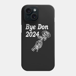 ByeDon 2024 Phone Case